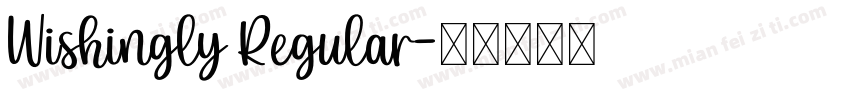 Wishingly Regular字体转换